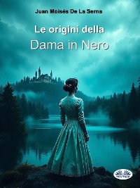 Cover Le Origini Della Dama In Nero