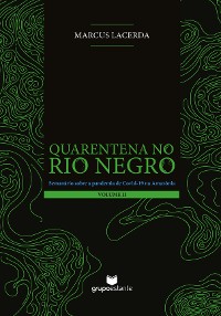 Cover Quarentena no Rio Negro (Volume II)