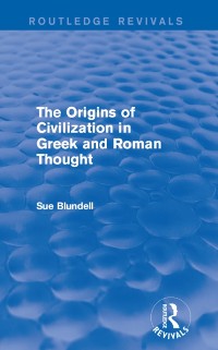 Cover Origins of Civilization in Greek and Roman Thought (Routledge Revivals)