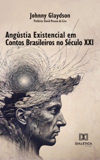 Cover Angústia Existencial em Contos Brasileiros no Século XXI