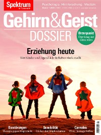 Cover Gehirn&Geist Dossier - Erziehung heute