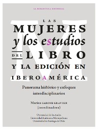 Cover Las mujeres y los estudios del libro y la edición en Iberoamérica