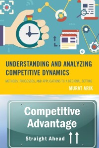 Cover Understanding and Analyzing Competitive Dynamics