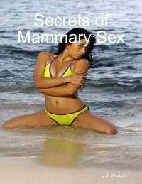 Cover Secrets of Mammary Sex