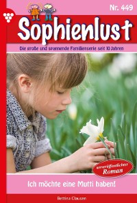 Cover Sophienlust 449 – Familienroman