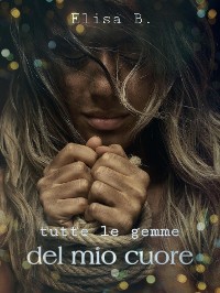 Cover Tutte le gemme del mio cuore