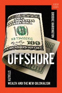 Cover Offshore: Stealth Wealth and the New Colonialism (A Norton Short)