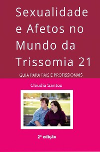 Cover Sexualidade e Afetos no Mundo da Trissomia 21