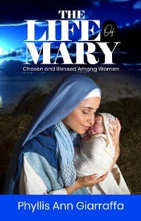 Cover The Life of Mary