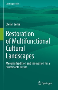 Cover Restoration of Multifunctional Cultural Landscapes