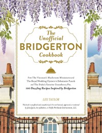 Cover Unofficial Bridgerton Cookbook