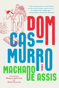Cover Dom Casmurro: A Novel