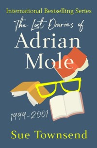 Cover Lost Diaries of Adrian Mole, 1999-2001