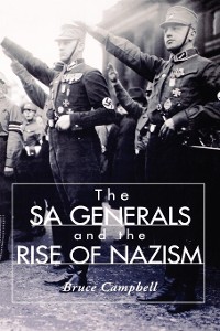 Cover The SA Generals and the Rise of Nazism