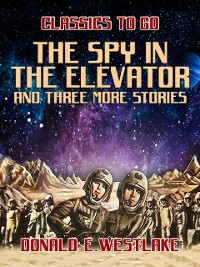 Cover Spy in the Elevator and three more stories