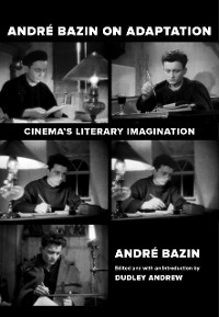 Cover Andre Bazin on Adaptation