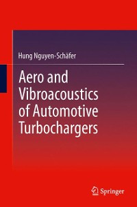 Cover Aero and Vibroacoustics of Automotive Turbochargers