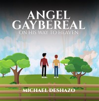 Cover Angel Gaybereal on his way to Heaven