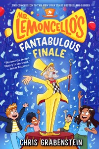 Cover Mr. Lemoncello's Fantabulous Finale