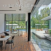 Cover 150 Best of the Best House Ideas