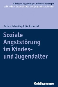 Cover Soziale Angststörung im Kindes- und Jugendalter