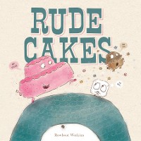 Cover Rude Cakes