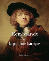 Cover Rembrandt et la peinture baroque