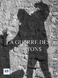 Cover La Guerre des boutons