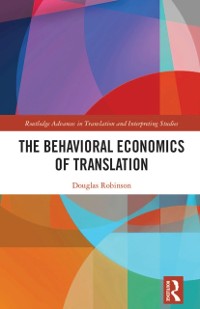 Cover Behavioral Economics of Translation