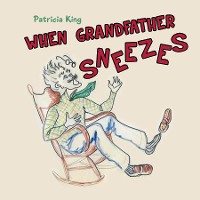 Cover When Grandfather Sneezes