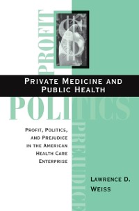 Cover Private Medicine and Public Health