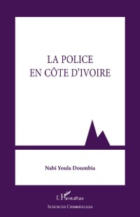 Cover La police en Cote d'Ivoire