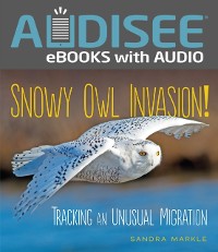 Cover Snowy Owl Invasion!