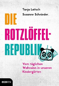 Cover Die Rotzlöffel-Republik