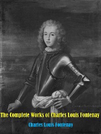 Cover The Complete Works of Charles Louis Fontenay