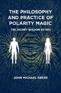 Cover The Philosophy and Practice of Polarity Magic