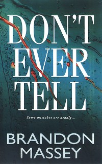 Cover Don't Ever Tell