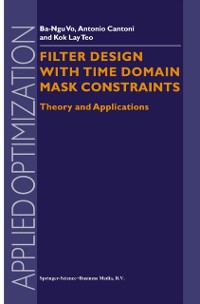Cover Filter Design With Time Domain Mask Constraints: Theory and Applications