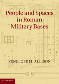 Cover People and Spaces in Roman Military Bases