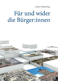 Cover Für und wider die Bürger:innen