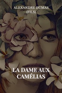 Cover La Dame aux Camélias