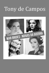 Cover War Brides: As Noivas Da Guerra