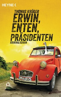 Cover Erwin, Enten, Präsidenten