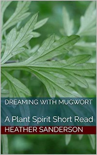 Cover Dreaming with Mugwort