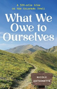 Cover What We Owe to Ourselves