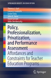 Cover Policy, Professionalization, Privatization, and Performance Assessment