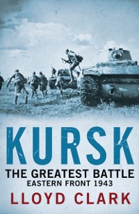Cover Kursk: The Greatest Battle