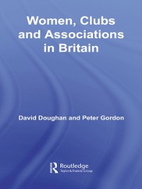 Cover Women, Clubs and Associations in Britain