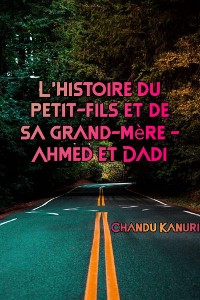 Cover L'histoire du petit-fils et de sa grand-mère - Ahmed et Dadi