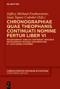 Cover Chronographiae quae Theophanis Continuati nomine fertur Liber VI